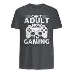 I Can't Adult Now I'm Gaming Gamer Console T-Shirt in Charcoal - back view