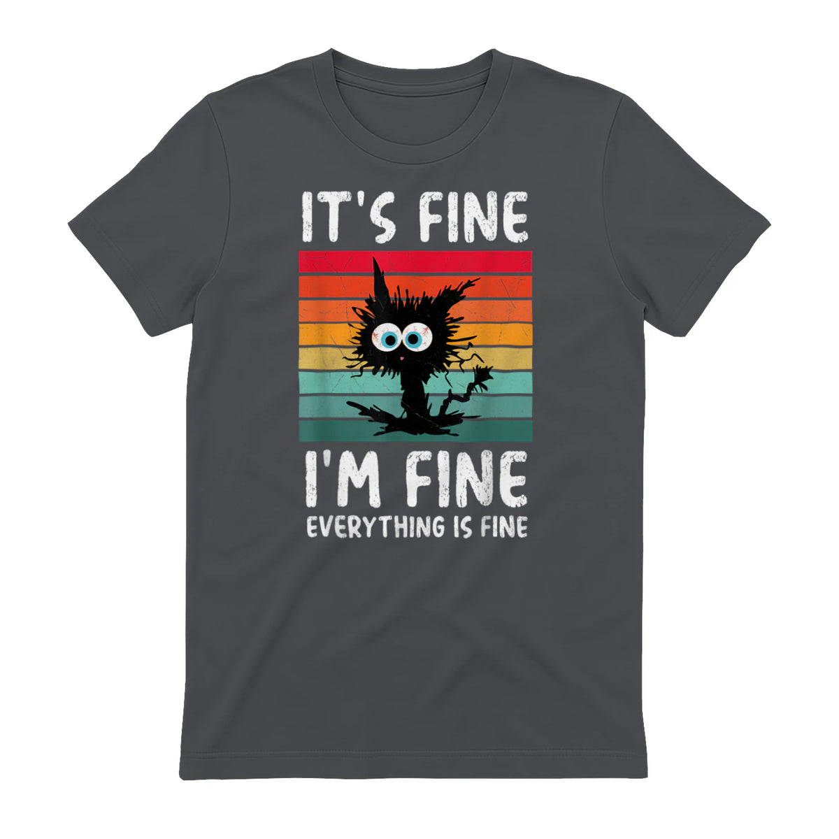 It's Fine I'm Fine Everything Is Fine Funny Black Cat T-Shirt in Charcoal - back view