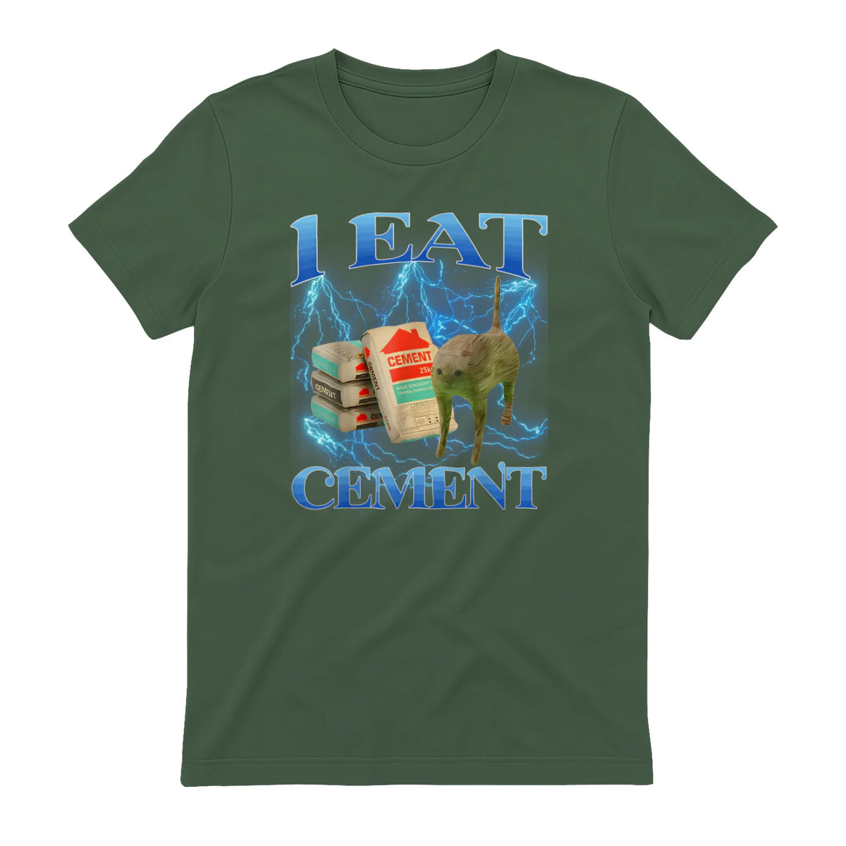 I Eat Cement Funny Cat Meme Internet Memes Funny Memes Gen-Z T-Shirt in Military Green - back view