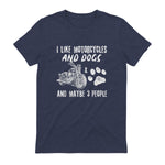 I Like Motorcycles and Dogs and Maybe Three People T-Shirt in Heather Navy - back view