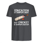 Education Is Important But Cricket Is Importanter T-Shirt T-Shirt in Charcoal - back view