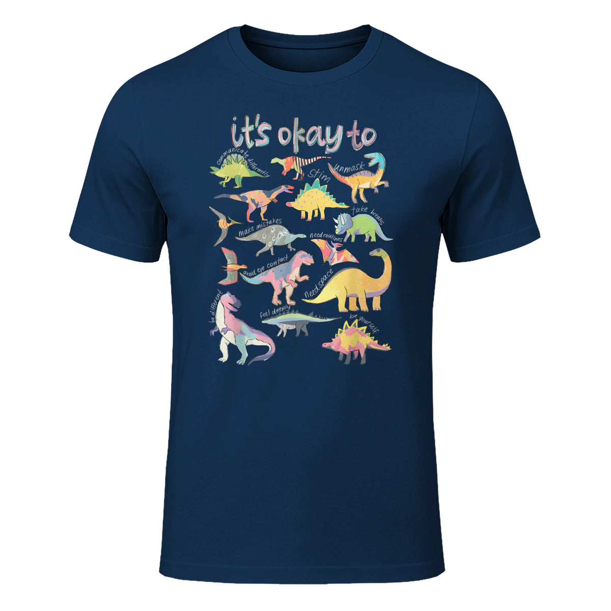 Autism Awareness It's Okay to Be Different Funny Dinosaur in Navy - front view