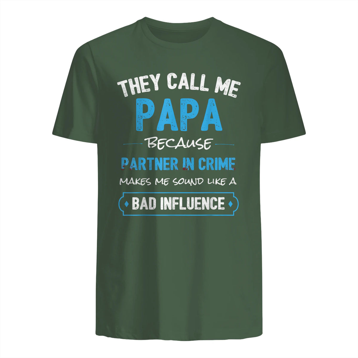 Funny Grandpa Papa Partner in Crime Dad in Military Green - back view