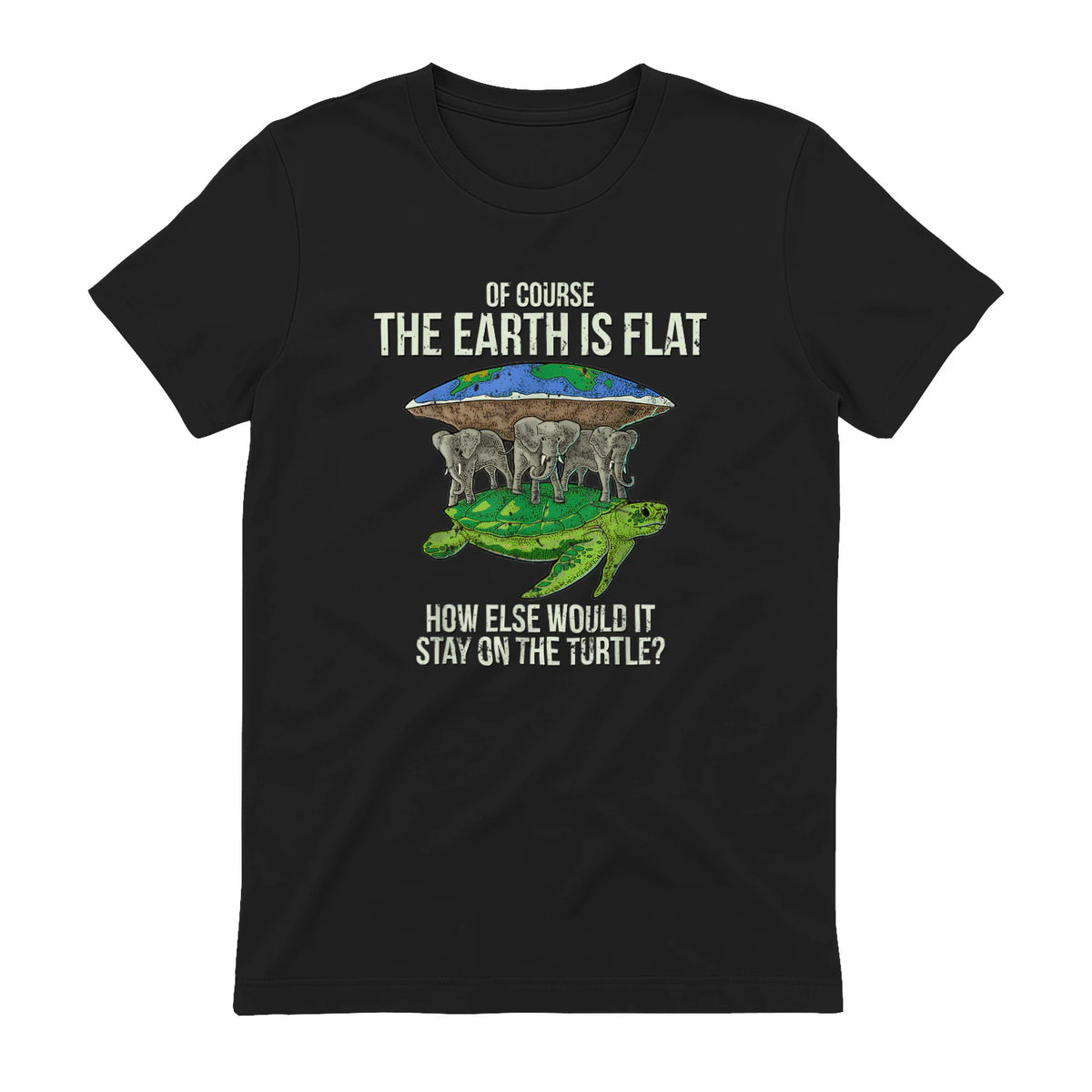 Flat Earth Society T Shirt Turtle Elephants Men Women Gift in Black - back view
