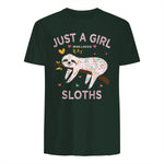 Funny Just a Girl Who Loves Sloths T-Shirt Sloths Lover Gift in Forest Green - back view