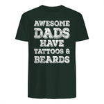 Awesome Dads Have Tattoos And Beards Shirt Fathers Day Gift in Forest Green - back view