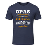 Opas Weil Enkelkinder Wahre Helden Brauchen Großvater Spruch in Heather Navy - front view