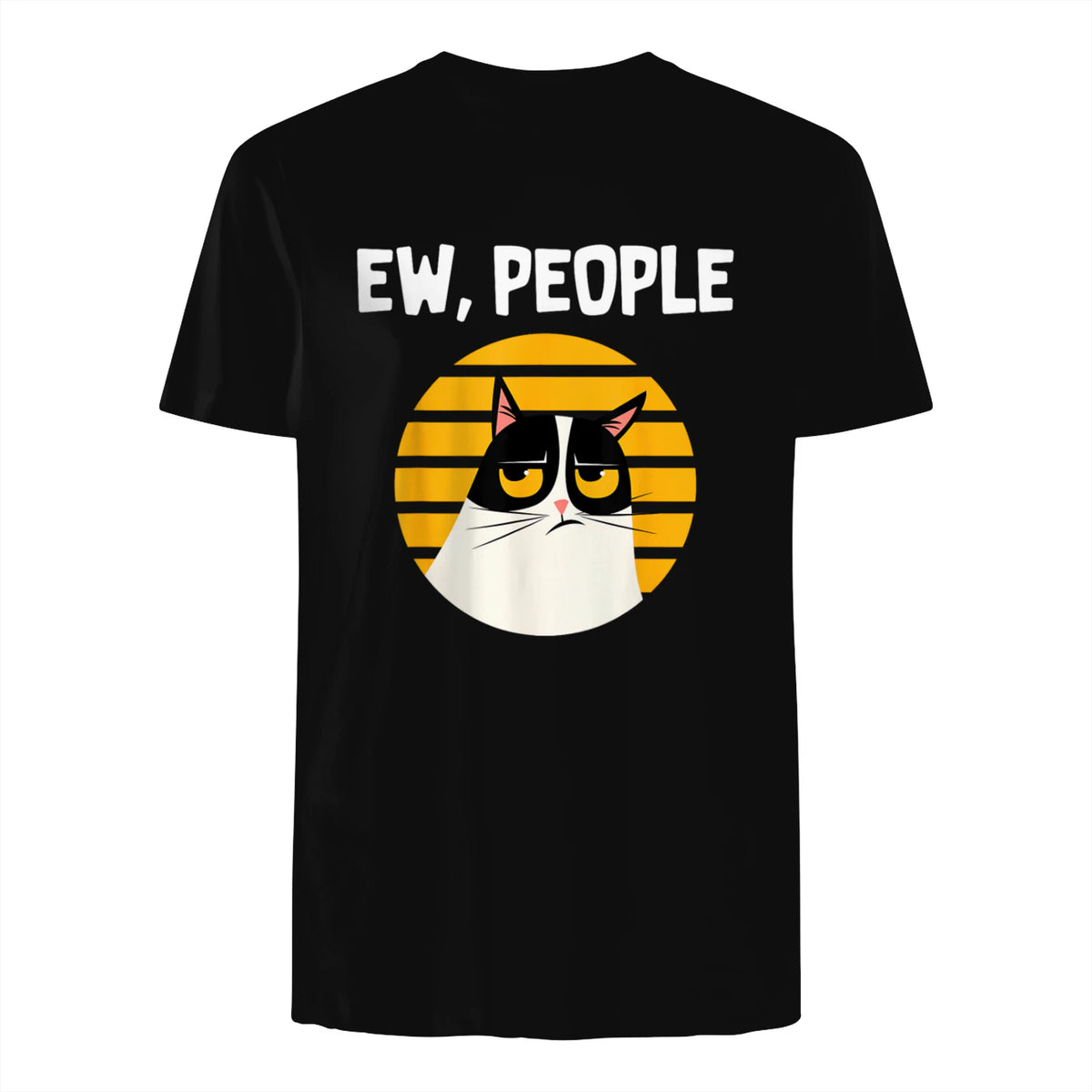 Ew, People - Funny Cat Lover Gift T-Shirt in Black - back view