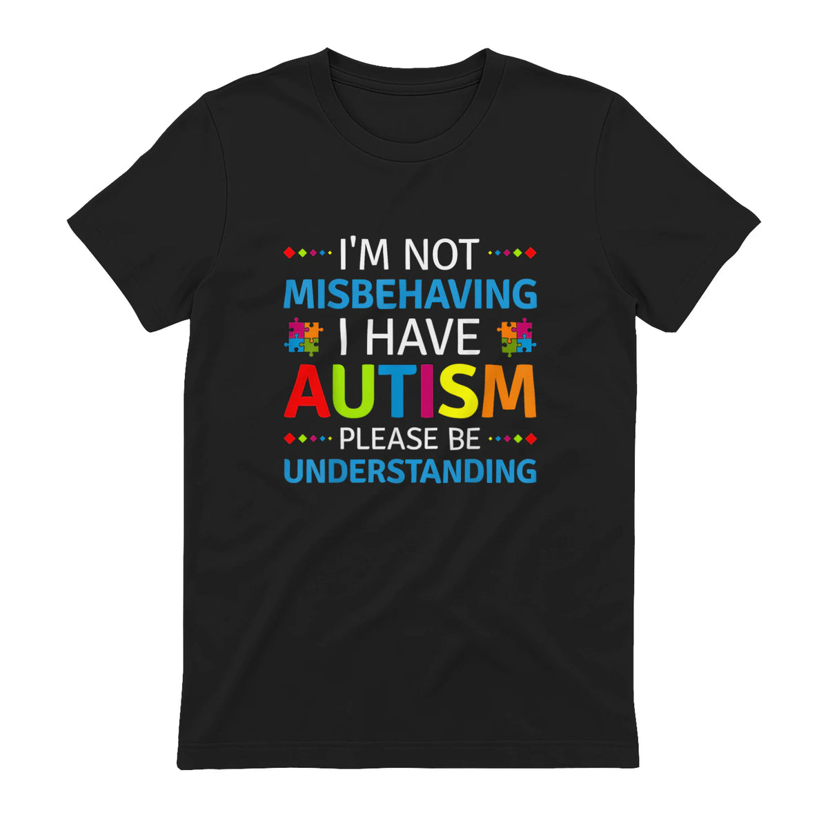 I'm Not Misbehaving I Have Autism T-Shirt in Black - back view