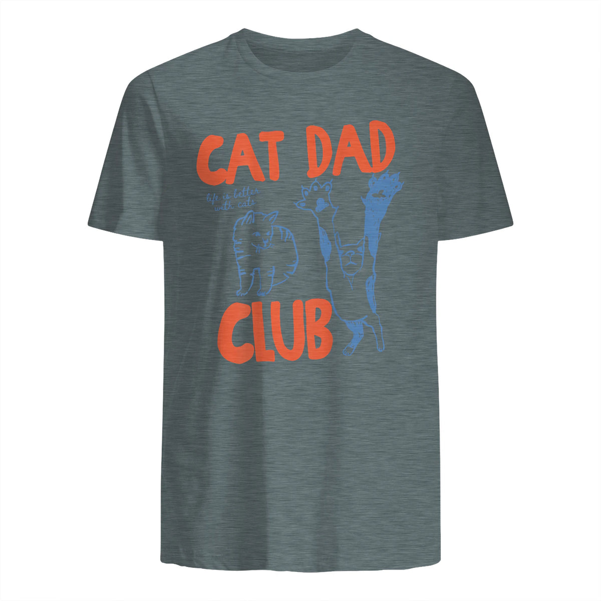 Cat Dad Club Life Is Better with Cats T-Shirt in Dark Heather - back view