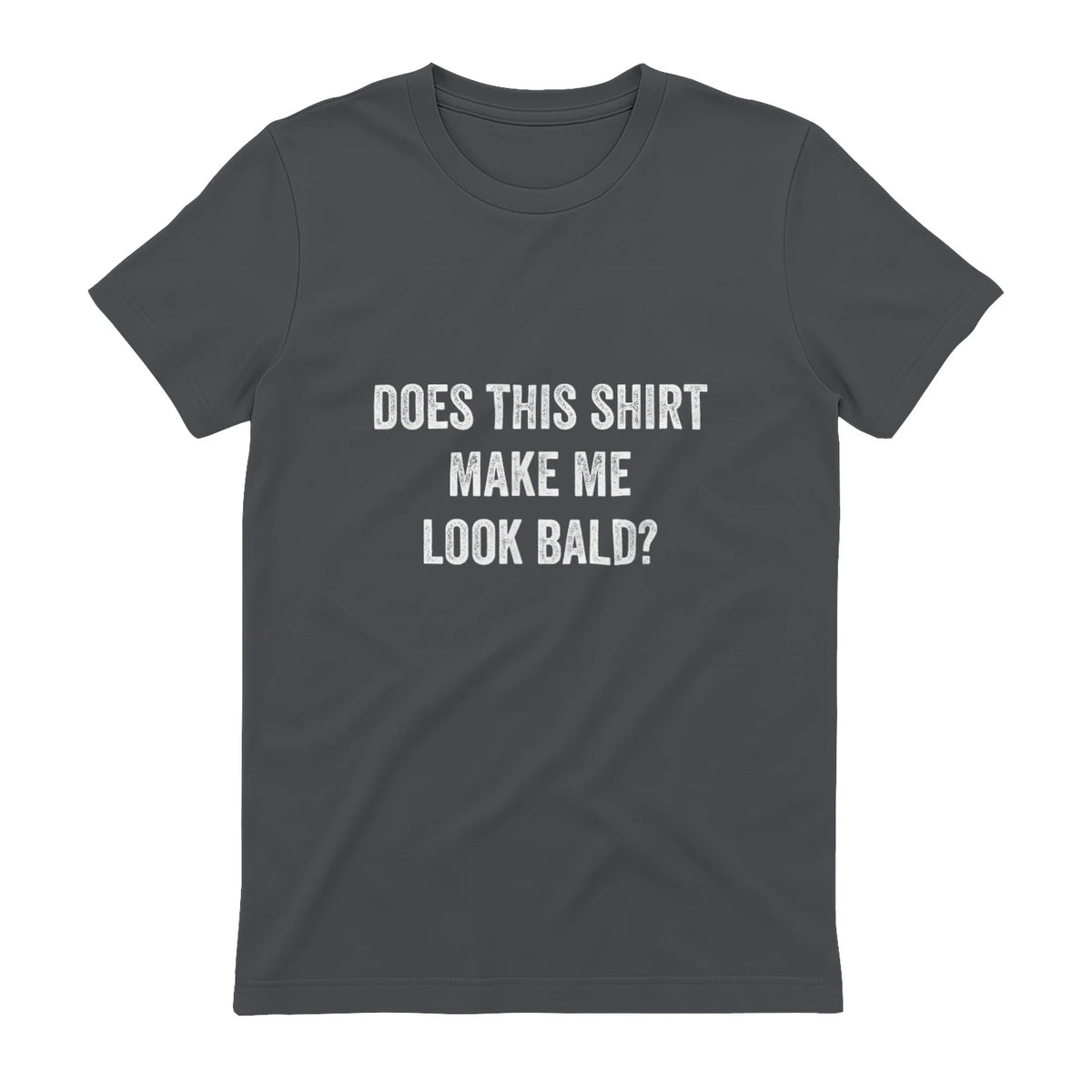 Does This Shirt Make Me Look Bald Fathers Day Dad Gift in Charcoal - back view