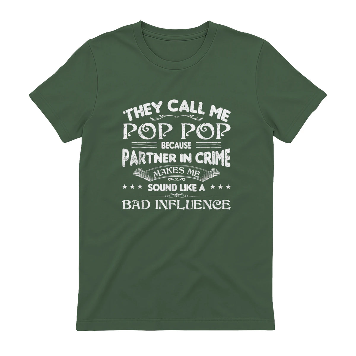 Funny Pop Pop Dad Shirt Valentine Fathers Day Christmas in Military Green - back view