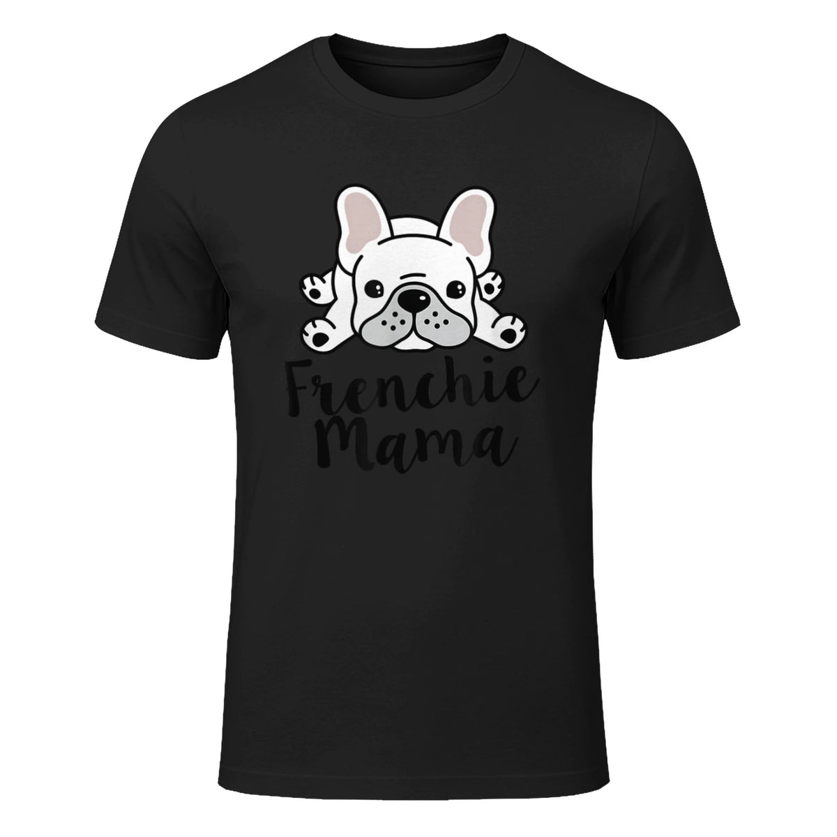 Frenchie Mama French Bulldog Mom T-Shirt in Black - front view