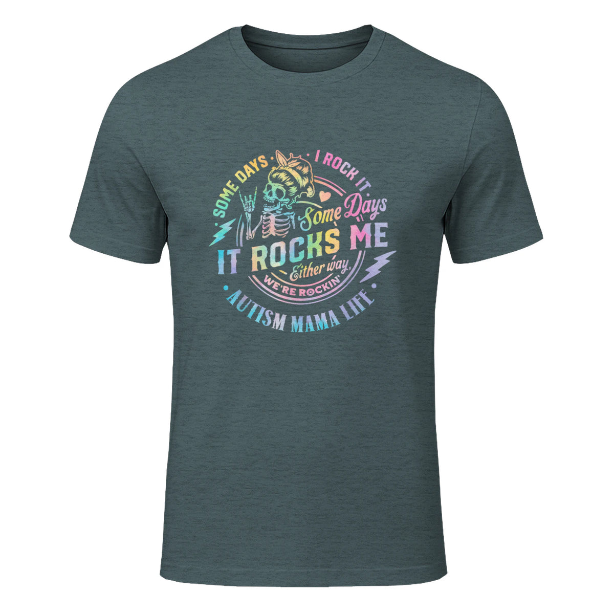 Autism Mama Life Some Days I Rock It Some Days It Rock Me in Dark Heather - front view
