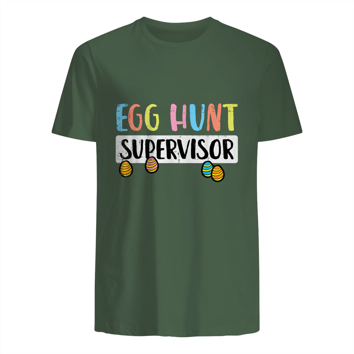 Easter Egg Hunt Supervisor Funny Mom Dad Men Women Kids T-Shirt in Military Green - back view