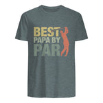 Funny Best Papa By Par Father's Day Golf Gift Grandpa in Dark Heather - back view