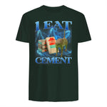 I Eat Cement Funny Cat Meme Internet Memes Funny Memes Gen-Z T-Shirt in Forest Green - back view
