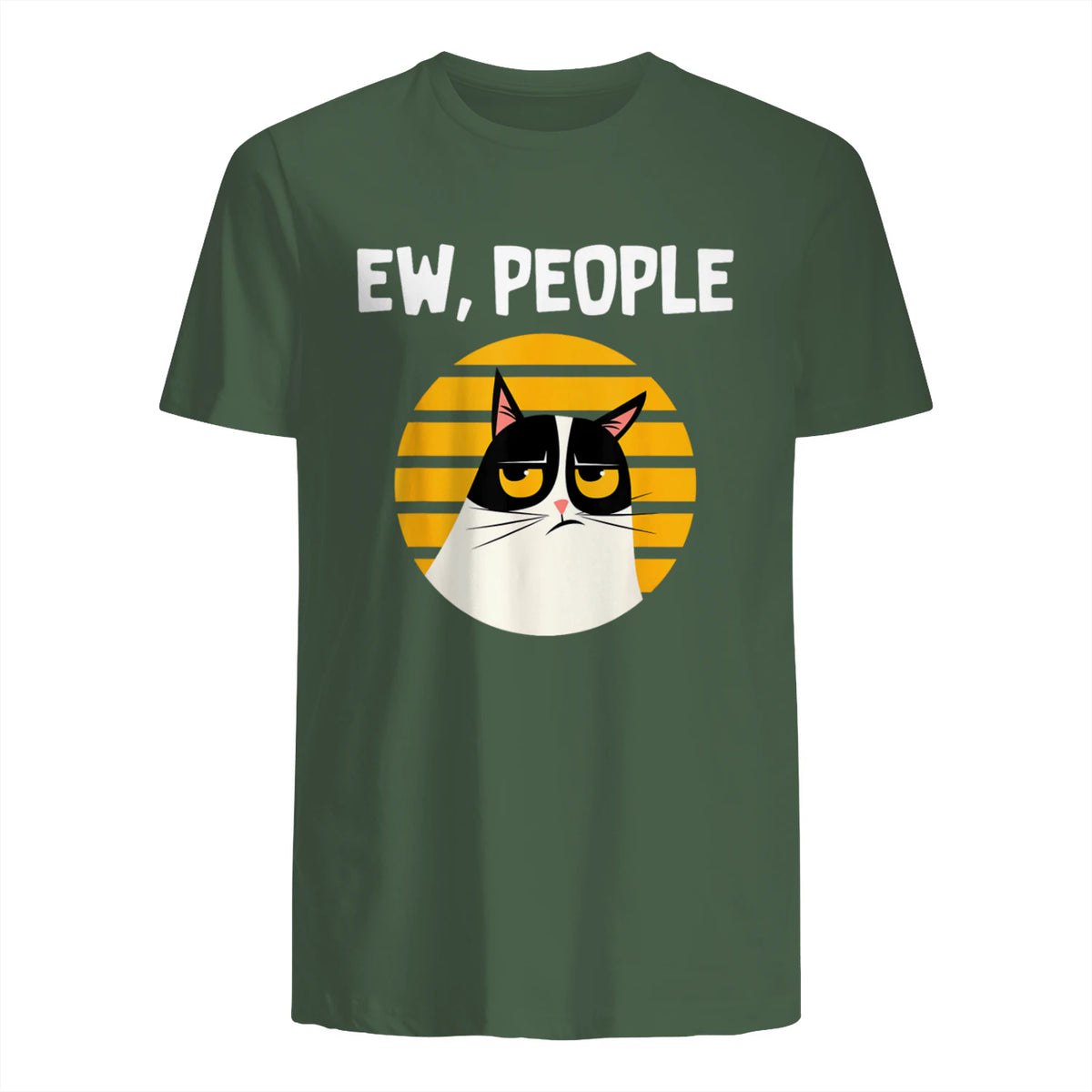 Ew, People - Funny Cat Lover Gift T-Shirt in Military Green - back view