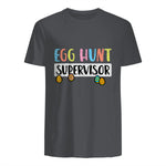 Easter Egg Hunt Supervisor Funny Mom Dad Men Women Kids T-Shirt in Charcoal - back view