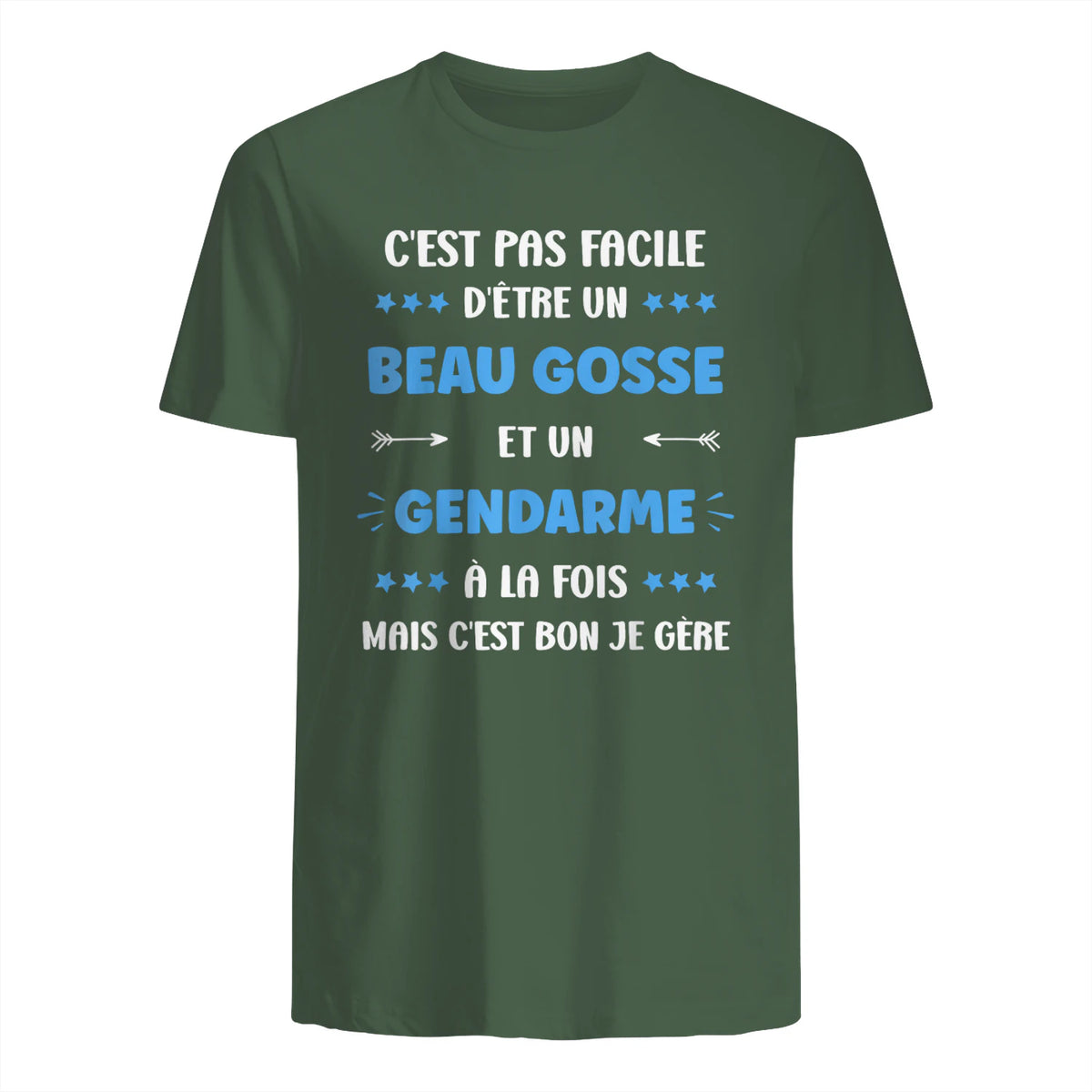 Départ Métier Super Gendarme Humour Beau Gosse Gendarme in Military Green - back view