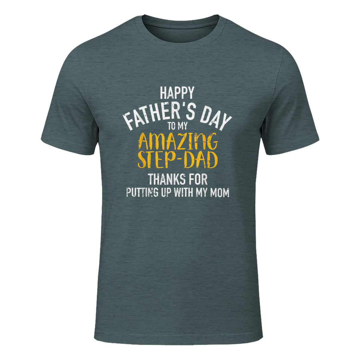Happy father's day step dad in Dark Heather - front view