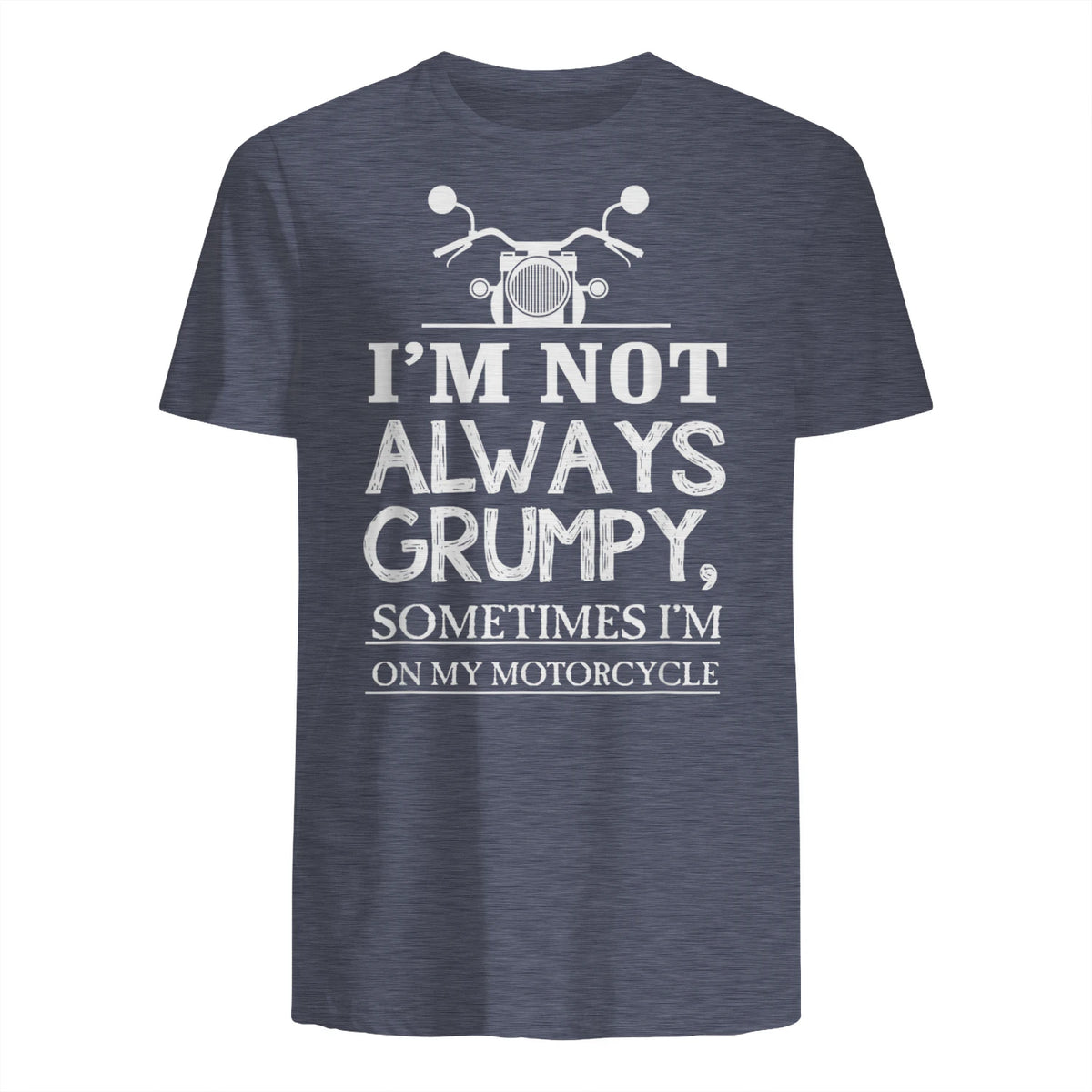 I'm not always grumpy, sometimes I'm on my in Heather Navy - back view