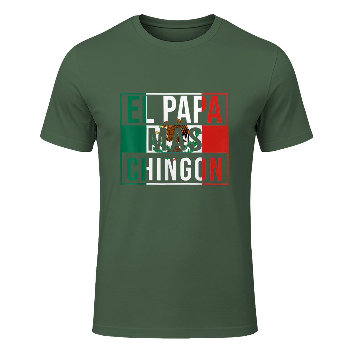 El Papa Mas Chingon - Funny best Mexican Dad Gift in Military Green - front view