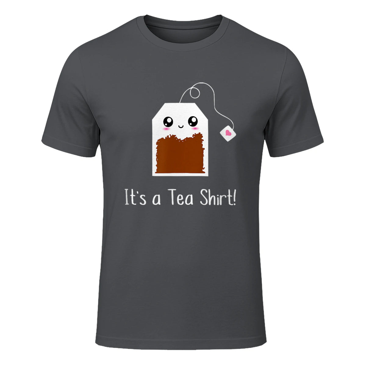 It's a Tea Shirt funny kawaii cute Tea humour Tshirt Tee in Charcoal - front view