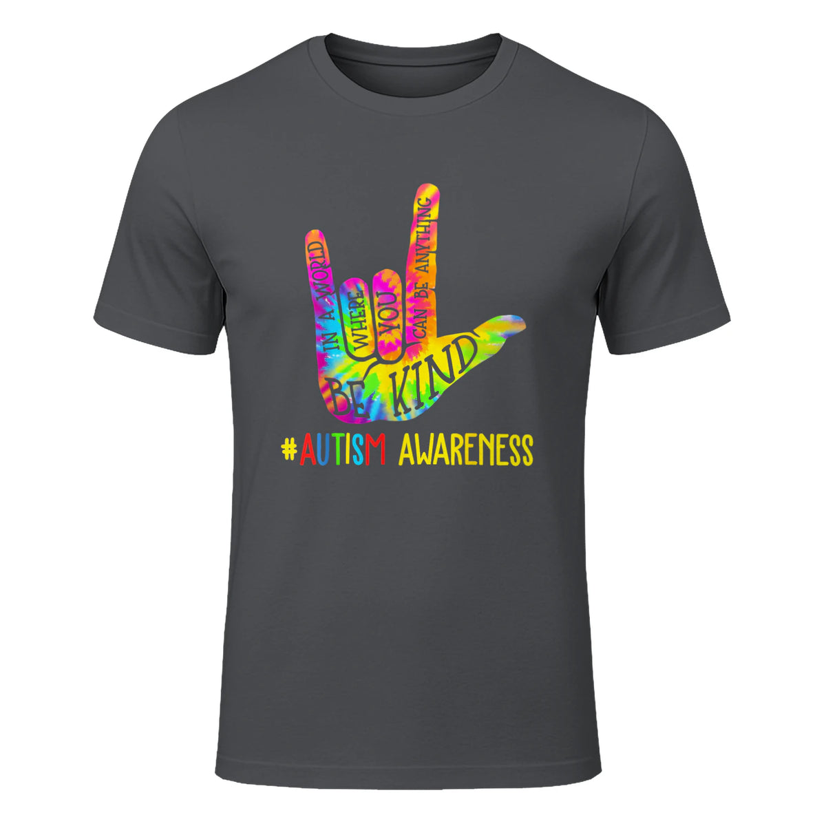 Be Kind ASL Love Sign Language Hand Autism Awareness Tie Dye in Charcoal - front view