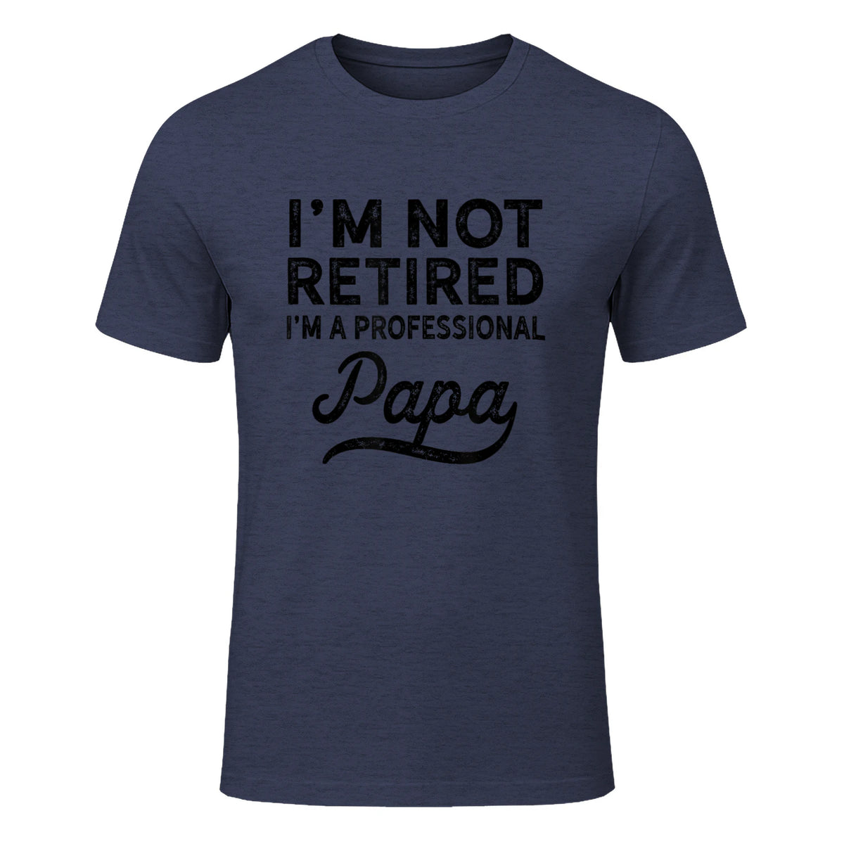 I'm Not Retired A Professional Papa in Heather Navy - front view