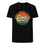 Opa Geschenke Lustig Großvater Geschenkidee Spruch Opa in Black - back view