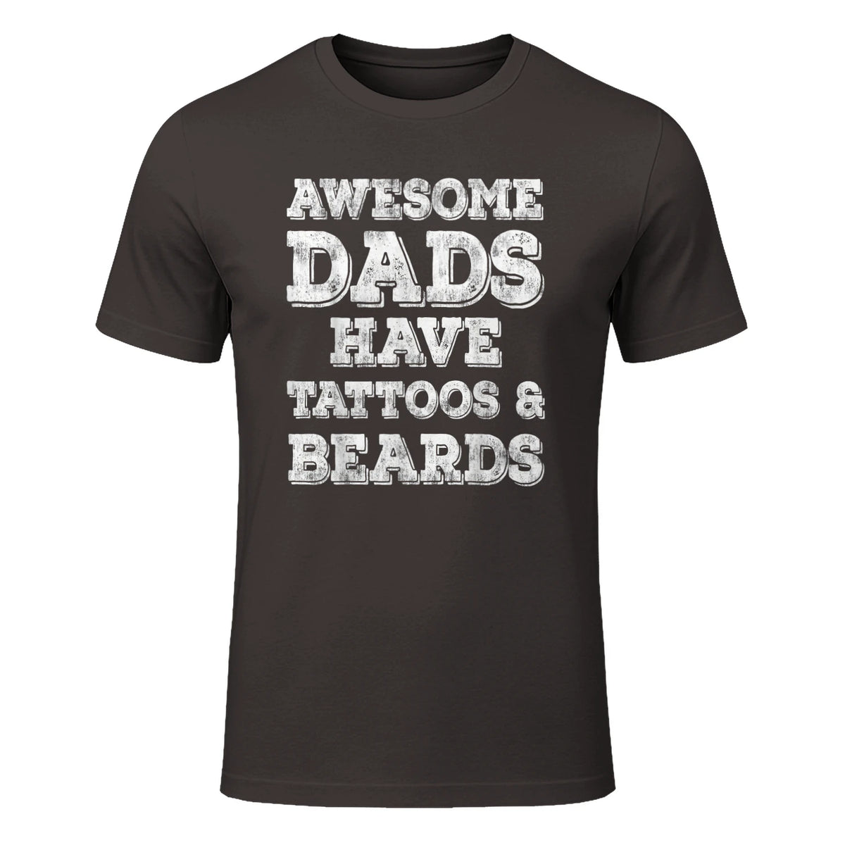 Awesome Dads Have Tattoos And Beards Shirt Fathers Day Gift in Dark Chocolate - front view
