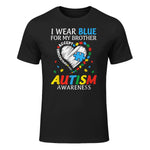I Wear Blue For My Brother Autism Awareness in Black - front view