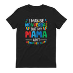 I May Be Non Verbal But My Mama Aint Autism Awareness Kids in Black - back view