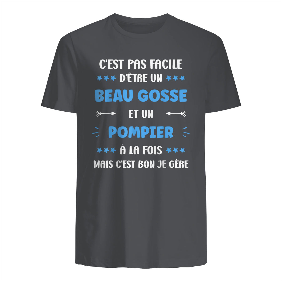 Départ Métier Super Pompier Humour Beau Gosse Pompier in Charcoal - back view