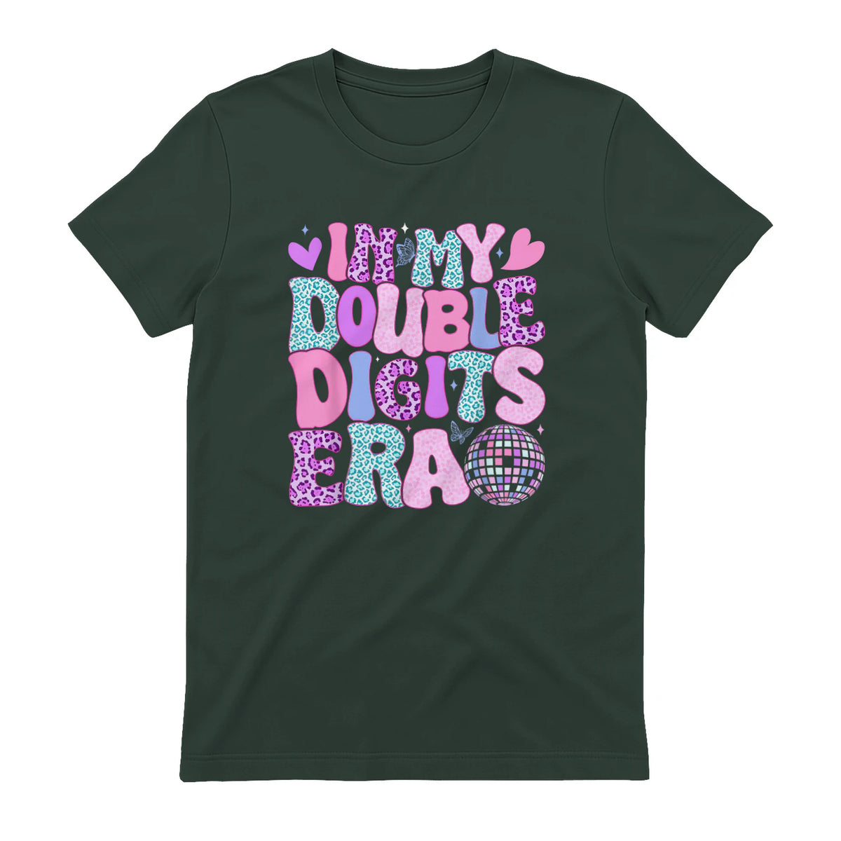 In My Double Digits Era Tenth Birthday Girl T-Shirt in Forest Green - back view