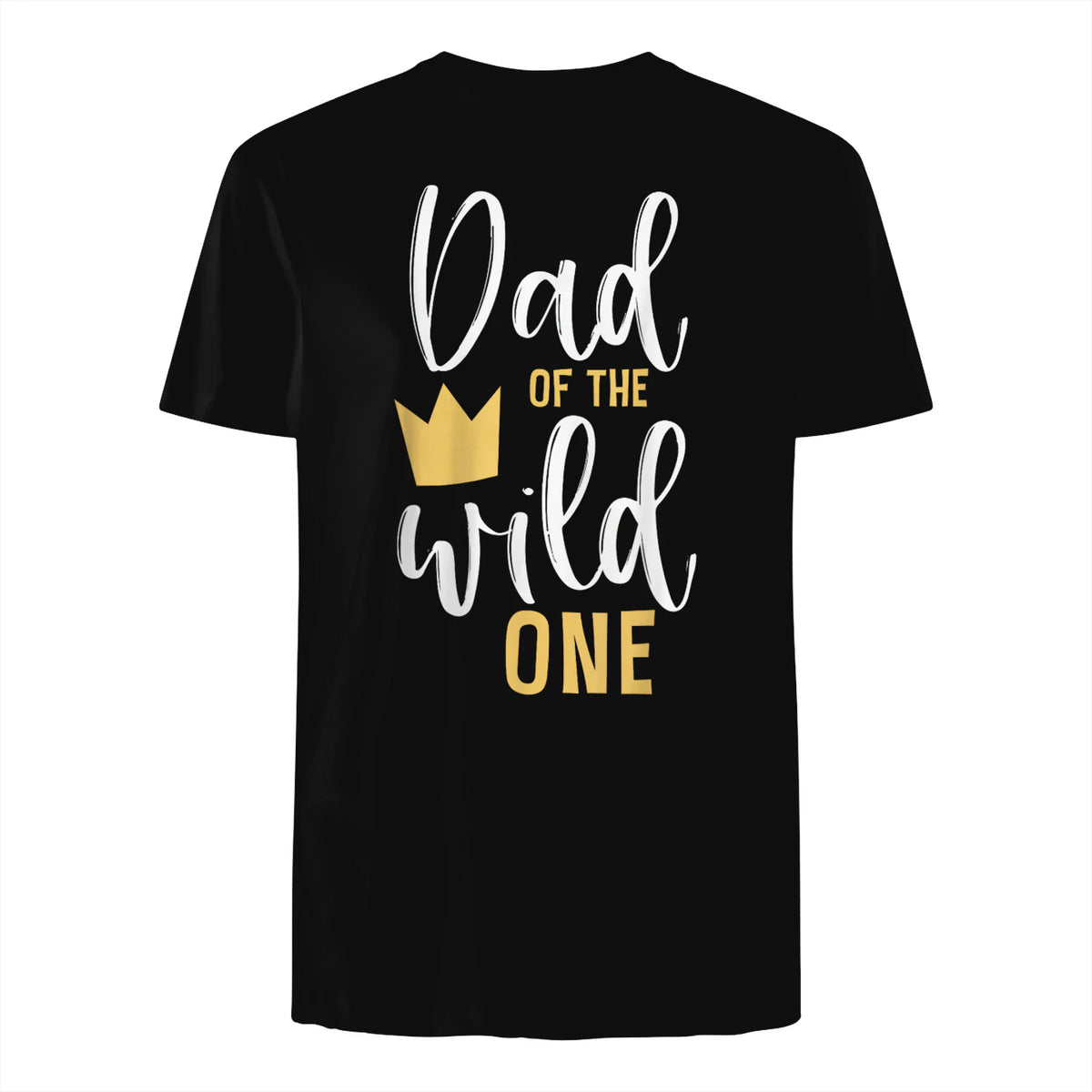 Dad of the Wild One First Birthday Daddy T-Shirt in Black - back view