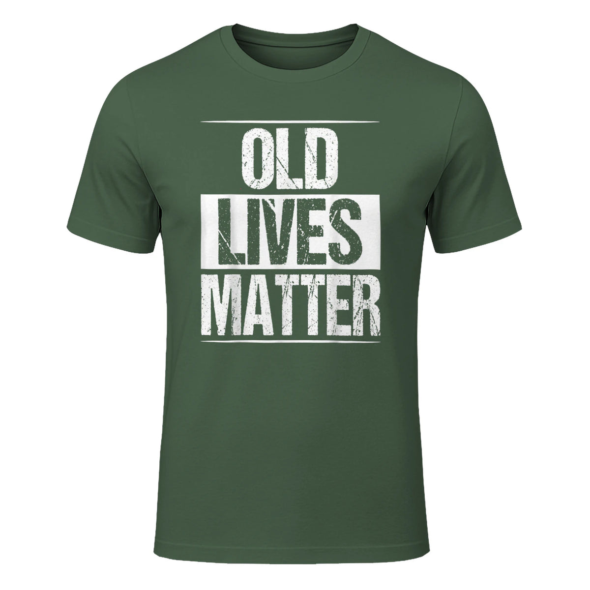 Old Lives Matter Funny Dad Birthday Gift T-Shirt in Military Green - front view