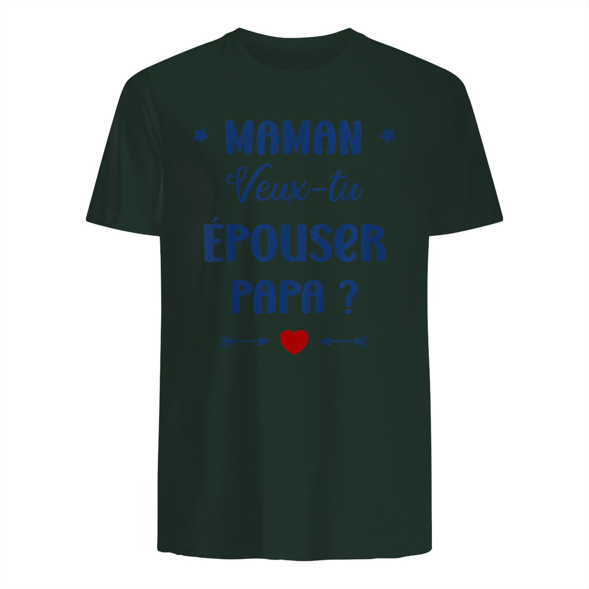 Demande en Mariage Originale Maman Veux-tu épouser Papa in Forest Green - back view