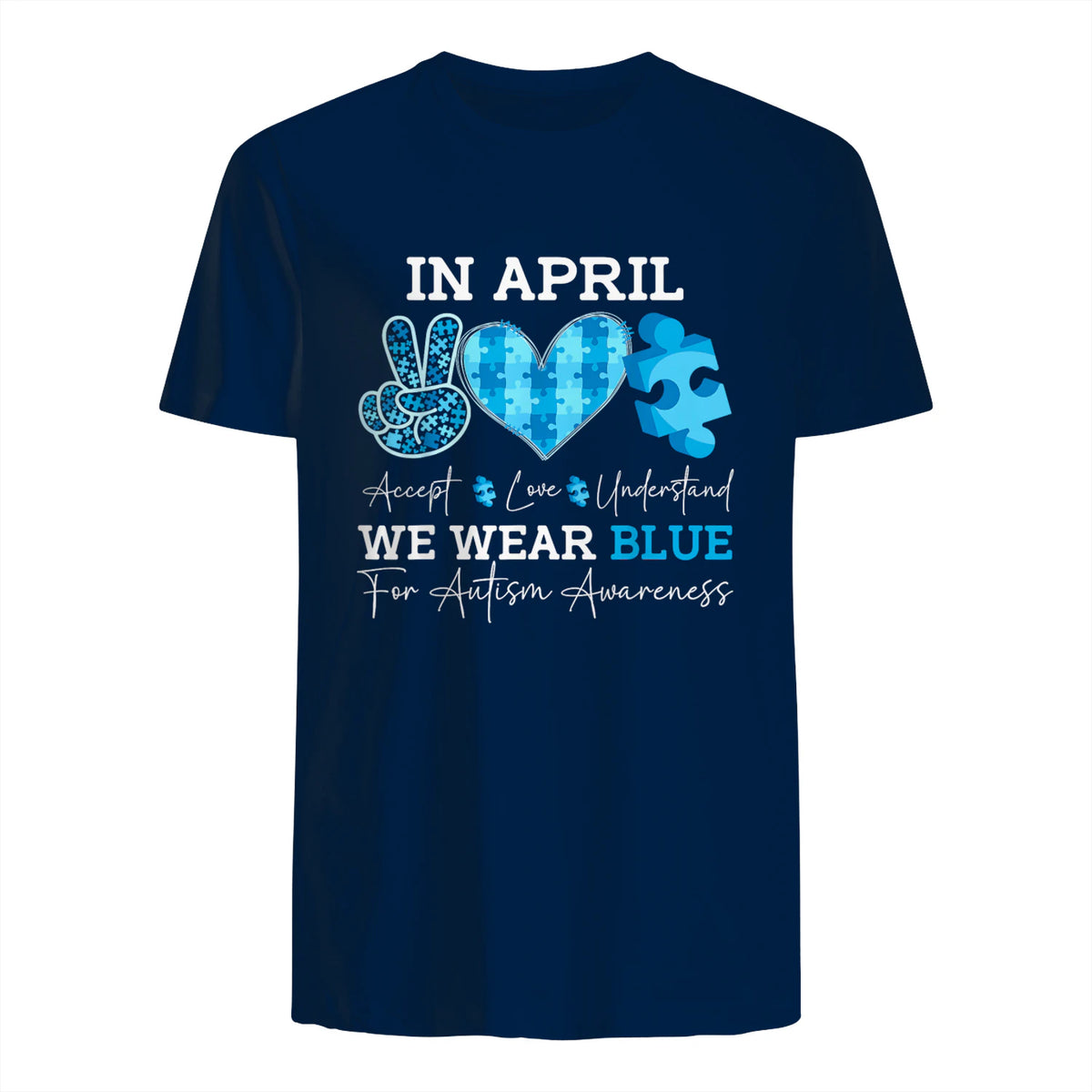 In April We Wear Blue Autism Awareness T-Shirt in Navy - back view