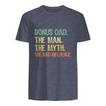 Bonus Dad The Man Myth Bad Influence Funny Step-Dad Stepdad in Heather Navy - back view
