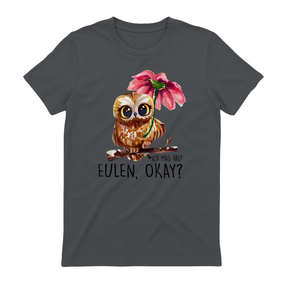 Ich Mag Halt Eulen, Okay Lustiger Eule Spruch Owl Eulen in Charcoal - back view