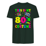 This Is My Eighties Costume Party T-Shirt in Forest Green - back view