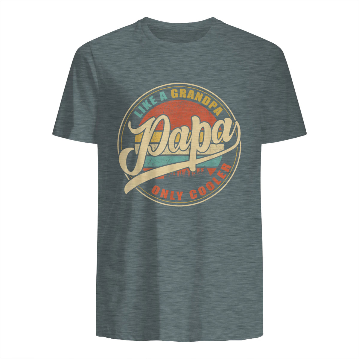 PAPA Like A Grandpa Only Cooler Funny Dad Papa Grandfather in Dark Heather - back view