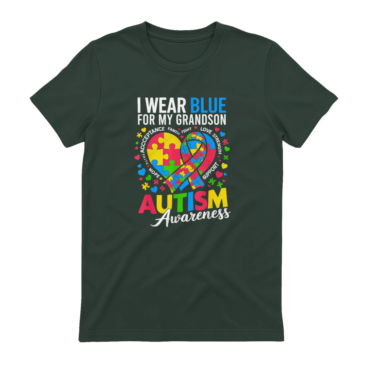 I Wear Blue for My Grandson Autism Awareness Grandma Nana in Forest Green - back view