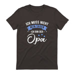 Ich Muss Nicht Nein Sagen Ich Bin Der Opa Lustiges in Dark Chocolate - back view