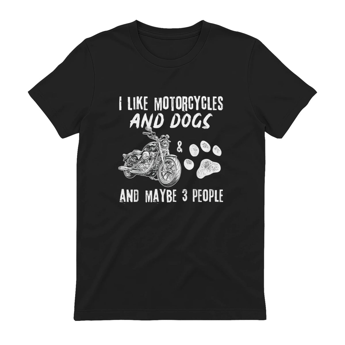 I Like Motorcycles and Dogs and Maybe Three People T-Shirt in Black - back view