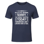 I Have Selective Hearing You Weren't Selected Today Funny in Heather Navy - front view