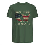 Don't Let The Old Man in Vintage American Flag T-Shirt in Military Green - back view