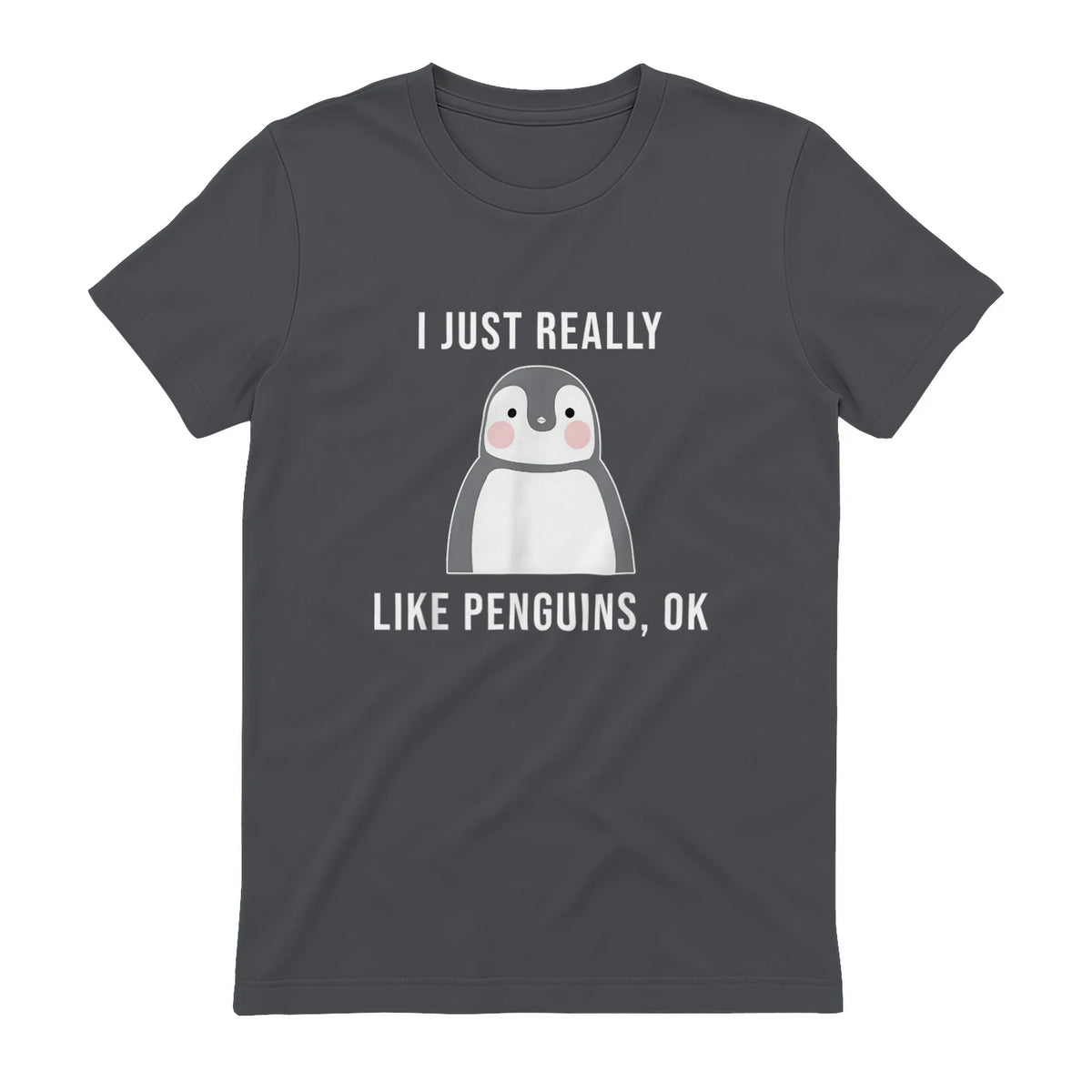 Funny Penguin T-Shirt Cute Just Really Like Penguins Shirt in Charcoal - back view